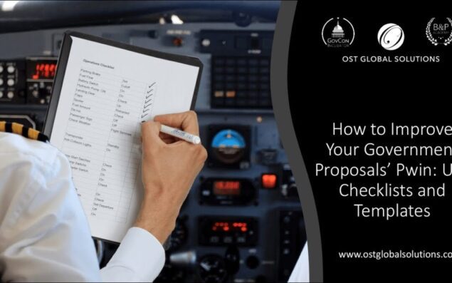 Improving Your Government Proposals’ Pwin Part 6: Use Checklists and Templates