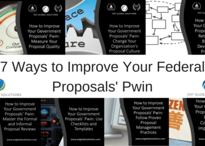7 Ways to Improve Your Government Proposals’ Pwin