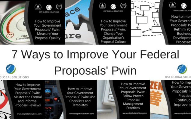 7 Ways to Improve Your Government Proposals’ Pwin