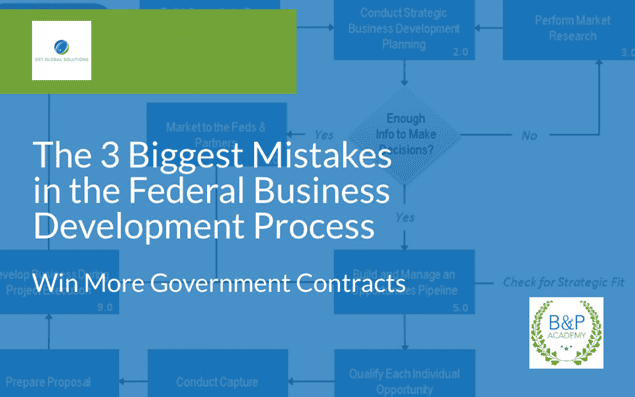 The 3 Biggest Mistakes in the Federal Business Development Process