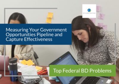 Measuring Your Government Opportunities Pipeline and Capture Effectiveness