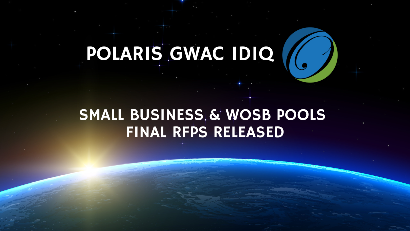 Polaris Small Business & WOSB Pools Final RFPs are Released