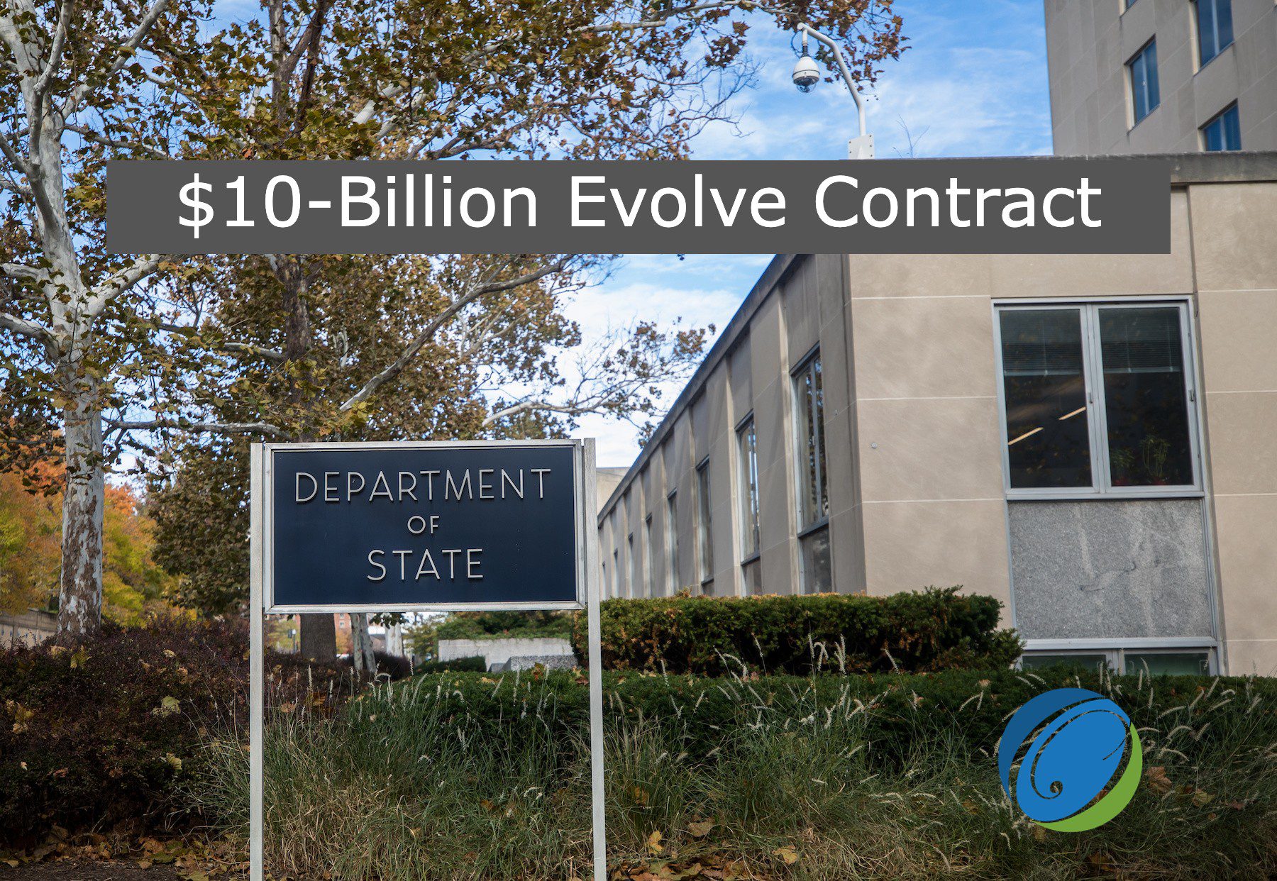 Update on State Department’s $10-Billion Evolve Contract