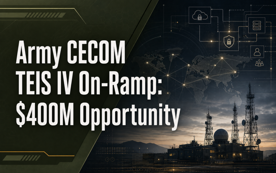 Army CECOM TEIS IV On-Ramp: $400M Opportunity for Defense IT Engineering Firms
