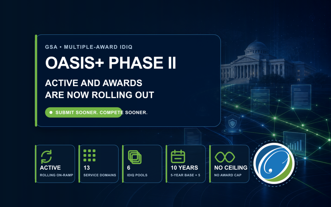 OASIS+ Phase II: Active and Awards Are Now Rolling Out